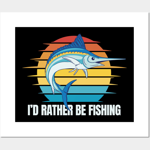 Vintage swordfish and the quote "I'd rather be fishing". Wall Art by AbirAbd